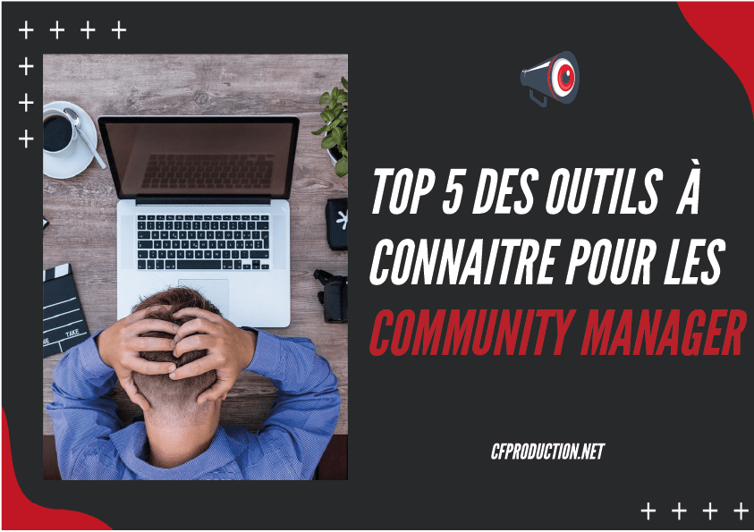 Outils community manager, les outils d’un community manager,outils facebook community manager